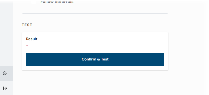 The Confirm & Test button on the Connection Settings page.